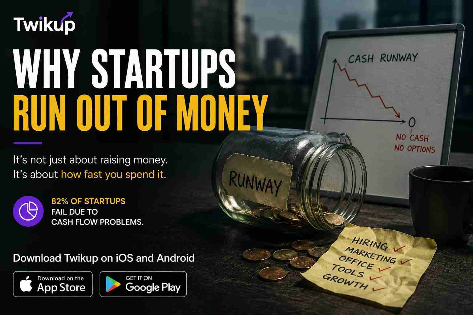Why Startups Run Out of Money: The Cash Mistakes That Kill Promising Companies